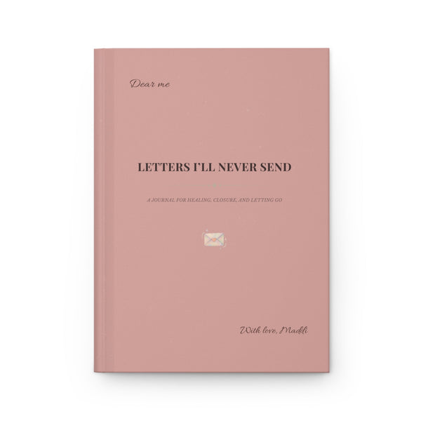 Dusty Rose Healing Journal Letters I'll Never Send Self Care Diary Mindfulness Notebook Emotional Release Gift For Writers Personal Organisers