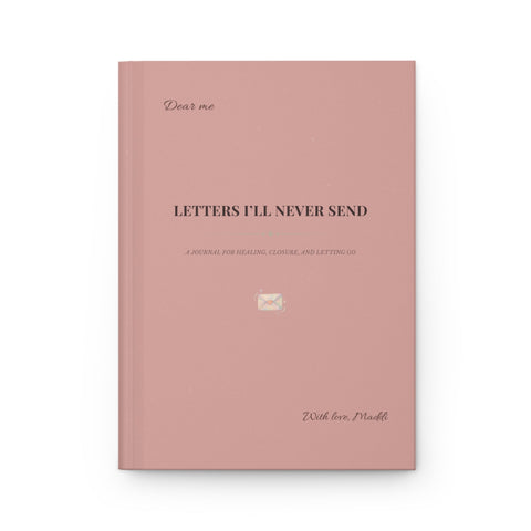 Dusty Rose Healing Journal Letters I'll Never Send Self Care Diary Mindfulness Notebook Emotional Release Gift For Writers Personal Organisers