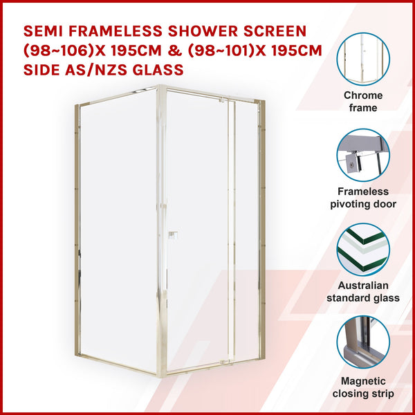 Semi Frameless Shower Screen (98~106)X 195Cm & (98~101)X Side As/Nzs Glass Shower Enclosures