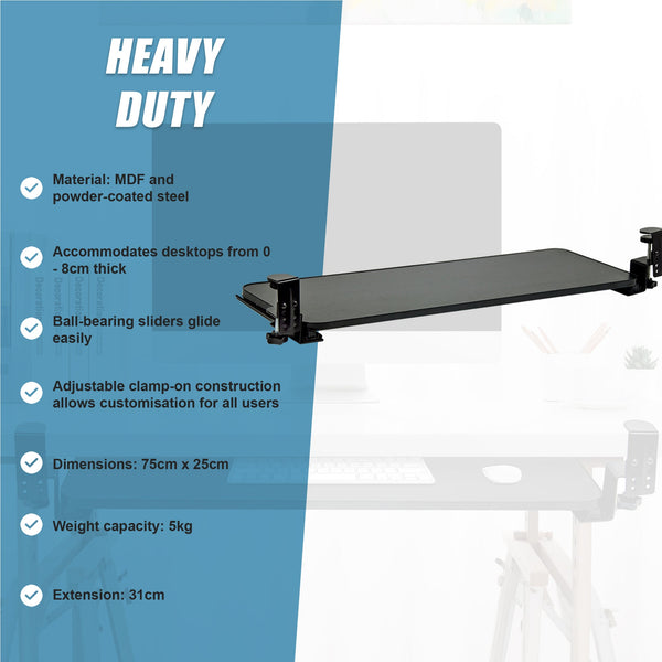 Clamp On Keyboard Tray 75Cm W X 25Cm D Extra Large Home Office Desks