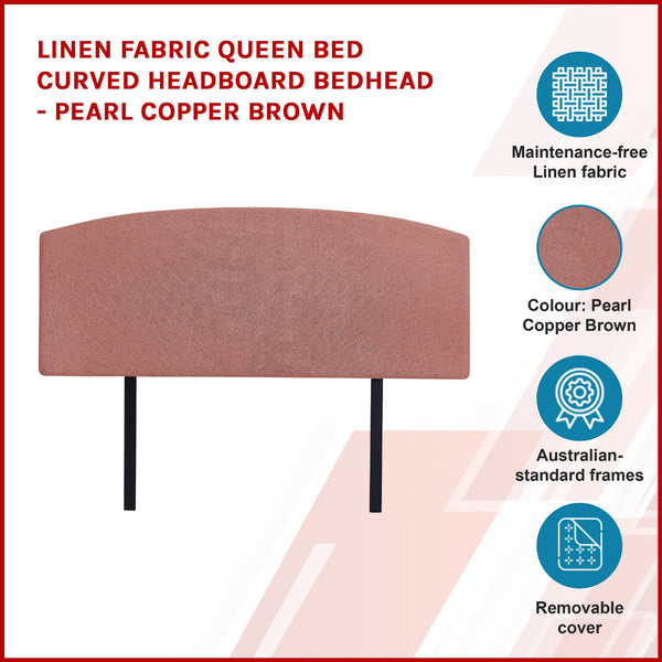 Linen Fabric Queen Bed Curved Headboard Bedhead Pearl Copper Brown Queen Bed Frames