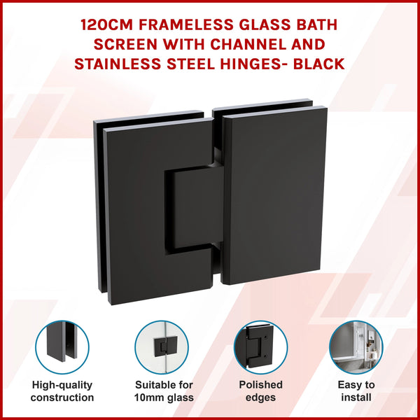 120Cm Frameless Glass Bath Screen With Channel And Stainless Steel Hinges Black Shower Enclosures