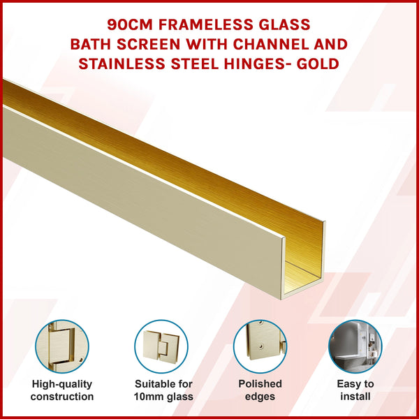 90Cm Frameless Glass Bath Screen With Channel And Stainless Steel Hinges Gold Shower Enclosures