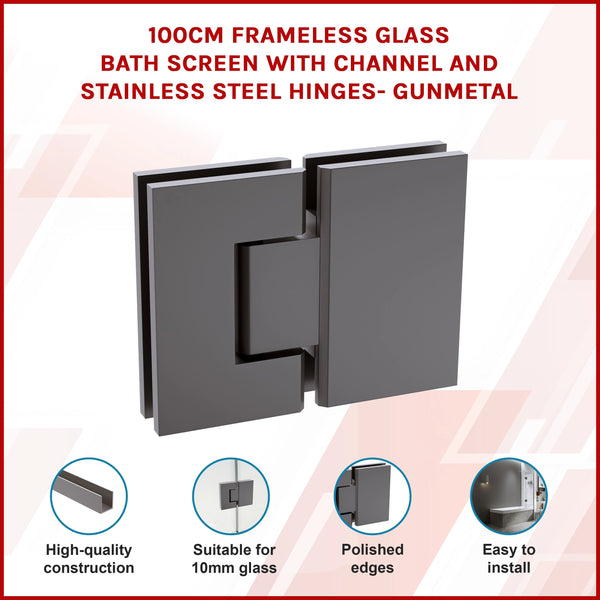 100Cm Frameless Glass Bath Screen With Channel And Stainless Steel Hinges Gunmetal Shower Enclosures