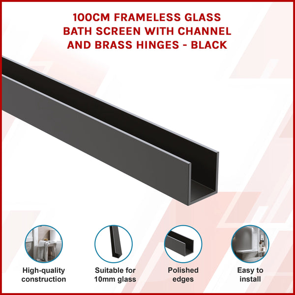 100Cm Frameless Glass Bath Screen With Channel And Brass Hinges Black Shower Enclosures