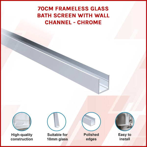 70Cm Frameless Glass Bath Screen With Wall Channel Chrome Shower Doors