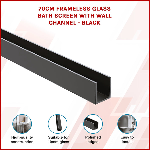 70Cm Frameless Glass Bath Screen With Wall Channel Black Shower Enclosures
