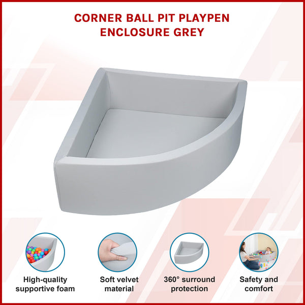 Corner Ball Pit Playpen Enclosure Grey Baby Playpens