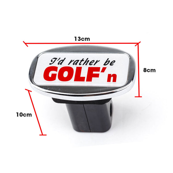 Jaxsyn Novelty Towbar Trailer Hitch Cover Bar I'd Rather Be Golf'n Tow Bars & Winches
