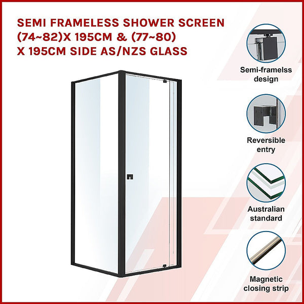 Della Francesca Semi Frameless Shower Screen (74~82)X 195Cm & (77~80)X Side As/Nzs Glass Shower Enclosures