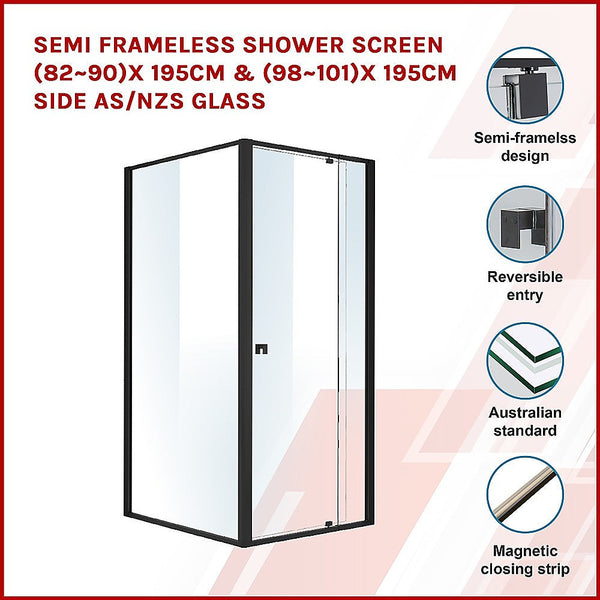 Della Francesca Semi Frameless Shower Screen (82~90)X 195Cm & (98~101)X Side As/Nzs Glass Shower Enclosures