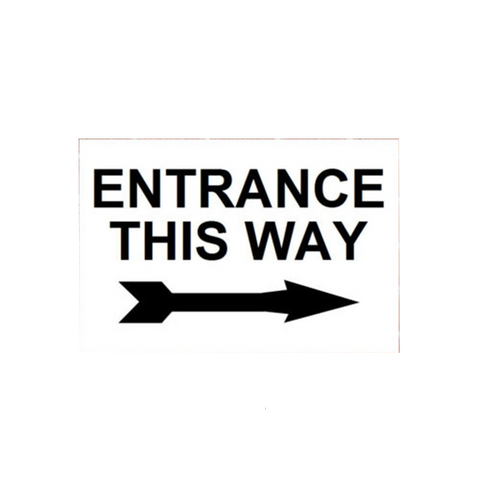 Entrance This Way Left Right Arrow Pvc Signs