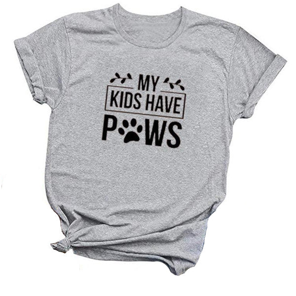 My Kids Have Paws T Shirt For Dog Parents Women