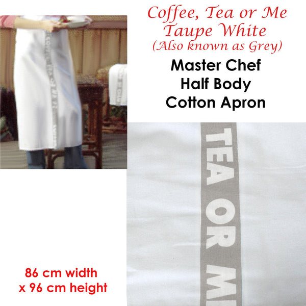 Coffee Tea Or Me Taupe White Master Chef Half Cotton Apron 86 X 96 Cm Aprons